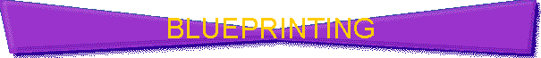 BLUEPRINTING